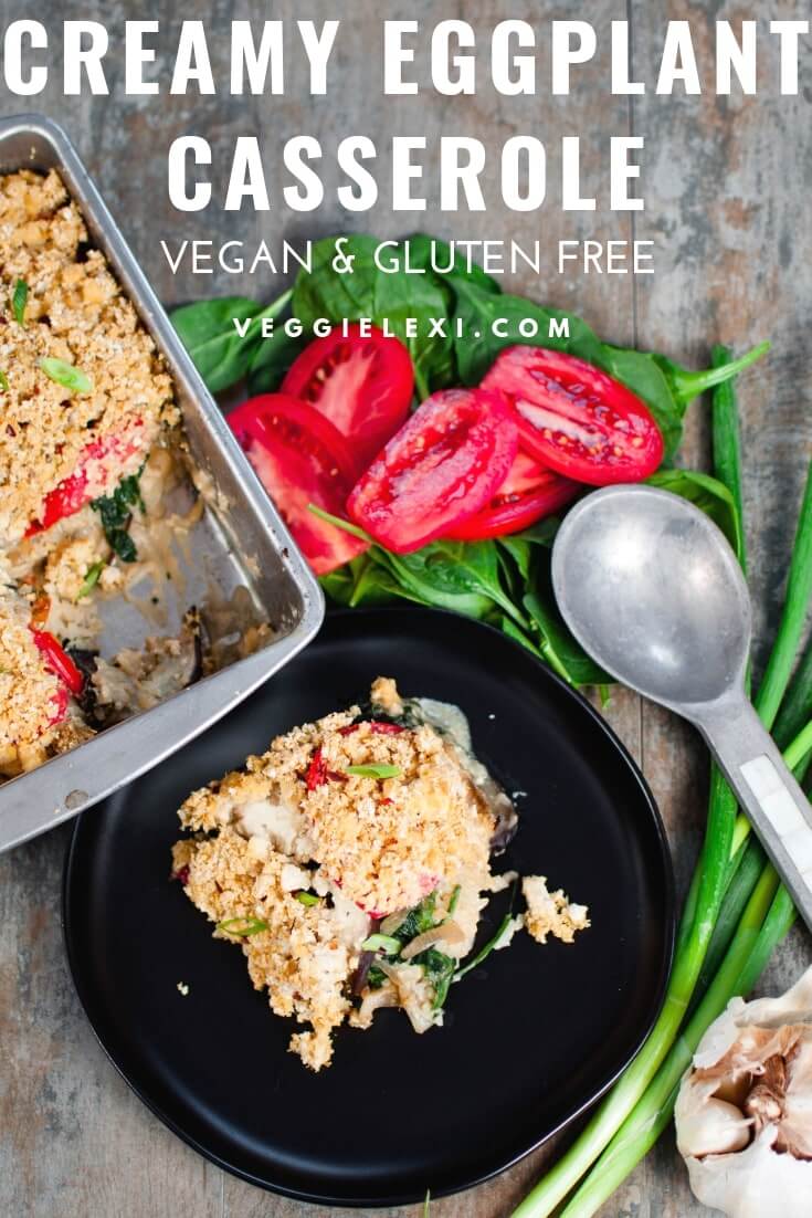 Creamy Vegan Eggplant Casserole