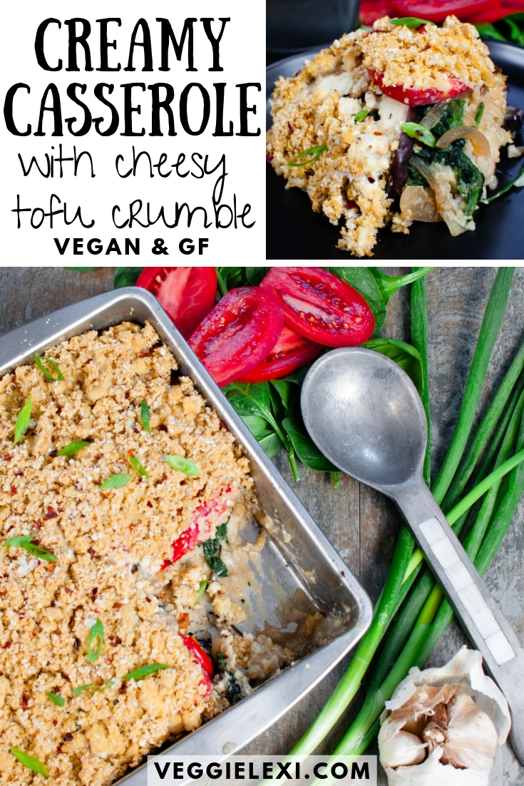 Try this delicious healthy creamy casserole! It's vegan and gluten free, and is brought to the next level with a crispy cheesy tofu crumble topping. #veggielexi #casserole #veganrecipes #vegandinner #glutenfreerecipes - by Veggie Lexi
