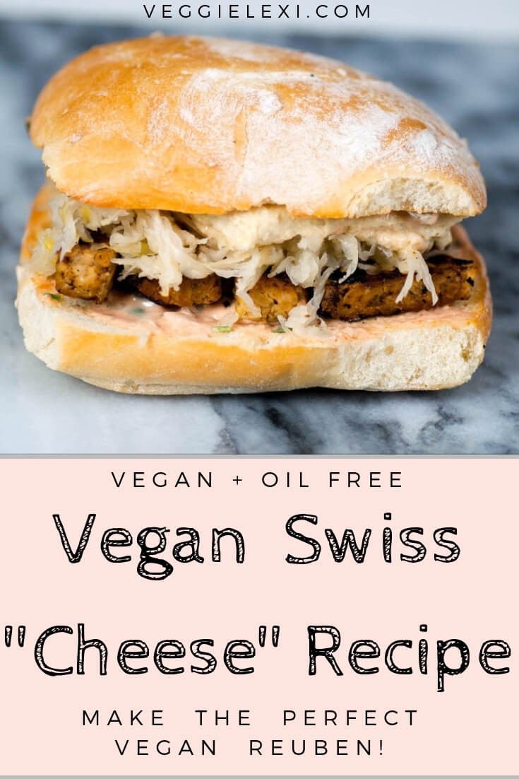 Vegan Reuben Sandwich with Easy Oil Free Vegan Swiss Cashew Cheese