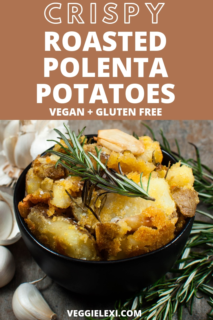 The ultimate crispy roasted potatoes!  Coated with polenta and roasted with garlic and rosemary.  #veggielexi #polenta #veganrecipes #roastedpotatoes #glutenfreerecipes - by Veggie Lexi