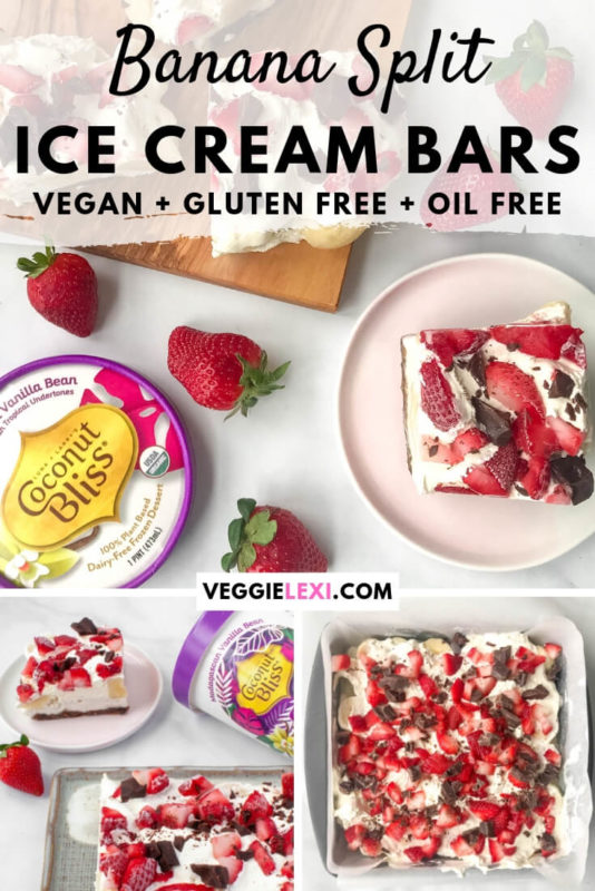 #ad Banana Split Ice Cream Bars make the perfect treat to beat the Summer heat! This easy no-bake dessert is so delicious that you’d never guess it’s #vegan #glutenfree and #oilfree ! Click through to try now, or save to try this recipe later! #veggielexi #coconutbliss #veganicecream #vegandessert #bananasplit
