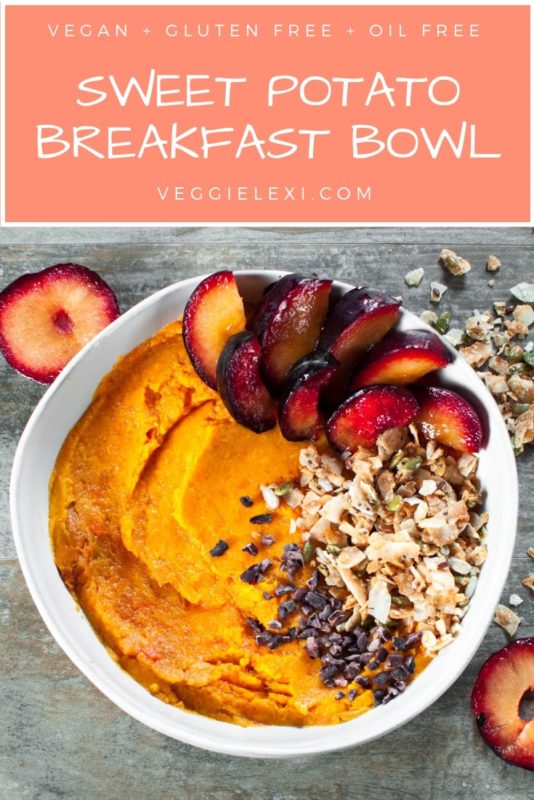 Sweet Potato Breakfast Bowl - Veggie Lexi